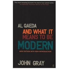 Al Qaeda and What it Means to be Modern