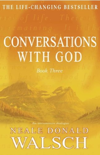 conversations with god book 3 an uncommon dialogue