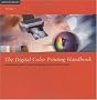 The Digital Color Printing Handbook