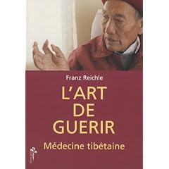 L'Art de guerir , medecine tibetaine