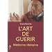 L'Art de guerir , medecine tibetaine
