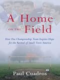 A Home on the Field