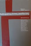 Delinquency, crime and society