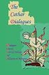 The Cathar Dialogues: Dialogues betwixt Henri de Nebours and Guillaume de Mirepoix