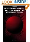 Understanding Violence
