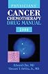 Physician's Cancer Chemotherapy Drug Manual 2008 (Jones and Bartlett Series in Oncology)