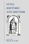 Style, Rhetoric, and Rhythm