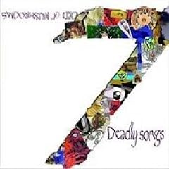 Seven Deadly Songs