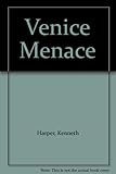 Venice menace