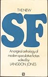 The new S.F : an original anthology of modern speculative fiction