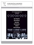 THE LOW LIFE: DIRECTOR`S CUT