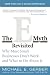 The E-Myth Revisited: Why Most Small Businesses Don't Work and What to Do About It (Paperback)