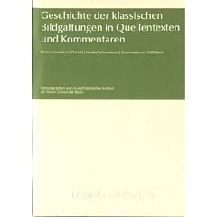 Geschichte der klassischen Bildgattungen in Quellentexten und Kommentaren