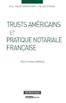 Trusts am�ricains et pratique notaria...