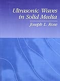Ultrasonic Waves in Solid Media