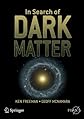 In Search of Dark Matter (Springer Praxis Books / Space Exploration)