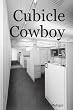 Cubicle Cowboy