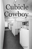 Cubicle Cowboy