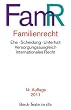 Familienrecht: Ehe, Scheidung, Unterhalt, Versorgungsausgleich, Lebenspartnerschaft, Internationales Recht, Unterhaltstabellen