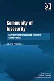 Community of insecurity : SADC's struggle for peace and security in Southern Africa