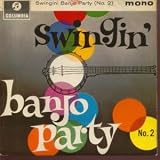 SWINGIN BANJO PARTY NO 2 7 INCH (7" VINYL 45) UK COLUMBIA 1962
