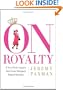 On Royalty: A Very Polite Inquiry into Some Strangely Related Families