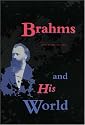 Brahms and His World (The Bard Music Festival)