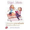 Sign� Juliette - Tome 1 - Comment j'ai relook� Aur�lien Barrucci