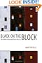 Black on the Block: The Politics of Race and Class in the City