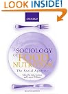 A Sociology of Food & Nutrition: The Social Appetite