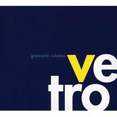 Giancarlo Vulcano: Ve Tro