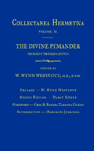 Divine Pymander: Collectanea Hermetica Volume 2