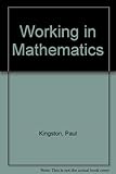 Working in mathematics