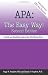 APA: The Easy Way! [Updated for APA 6th Edition] [Paperback]