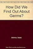 How did we find out about germs?