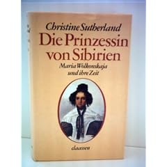 Christine Sutherland: Die Prinzessin von Sibirien