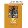 The Lord's Prayer: The Living Word of God