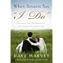 When Sinners Say "I Do" by Dave Harvey