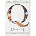 Q Tasks: How to Empower Students to Ask Questions and Care about Answers