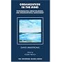 Organization in the Mind: Psychoanalysis, Group Relations and Organizational Consultancy (Tavistock Clinic)