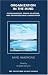 Organization in the Mind: Psychoanalysis, Group Relations and Organizational Consultancy (Tavistock Clinic)