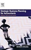 Strategic business planning for accountants : methods, tools and case studies