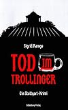 Tod im Trollinger: Ein Stuttgart-Krimi - Sigrid Ramge
