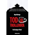 Tod im Trollinger: Ein Stuttgart-Krimi
