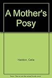 A Mother's posy