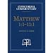 Matthew 1:1-11:1 (Concordia Commentary)