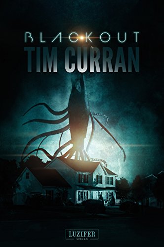 Blackout - Im Herzen der Finsternis: Horror-Thriller (German Edition)