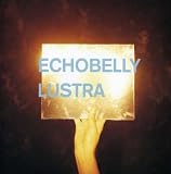 Echobelly -  Lustra