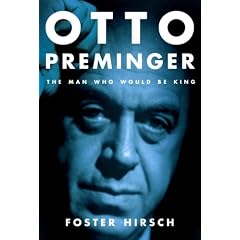 Otto Preminger: The Man Wwho Would be King