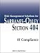 Risk Management Solutions for Sarbanes-Oxley Section 404 IT Compliance